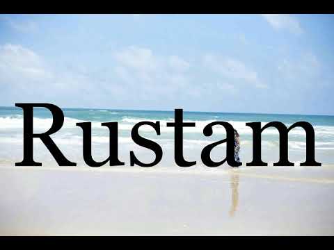 How To Pronounce Rustam🌈🌈🌈🌈🌈🌈Pronunciation Of Rustam