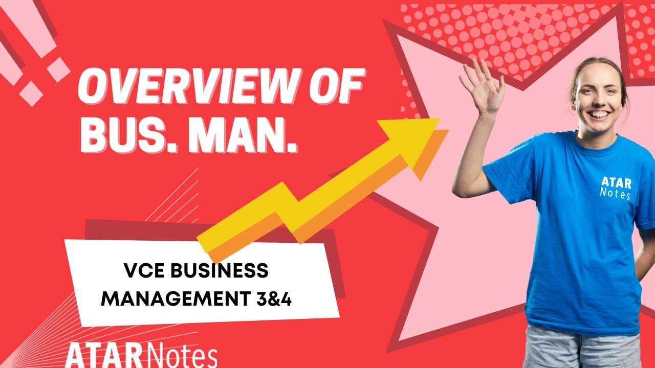 Overview of VCE Business Management Unit 3