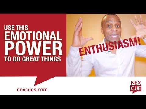 Use the Power of Enthusiasm to Achieve Anything