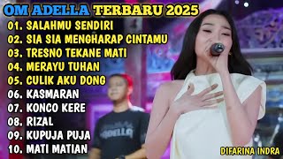 Download lagu OM ADELLA TERBARU 2025🎵SALAHMU SENDIRI - SIA SIA MENGHARAP CINTAMU - TRESNO TEKANE MATI - RIZAL mp3 Download lagu OM ADELLA TERBARU 2025🎵SALAHMU SENDIRI - SIA SIA MENGHARAP CINTAMU - TRESNO TEKANE MATI - RIZAL mp3