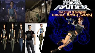 Tomb Raider 6-Unused,Beta & Deleted