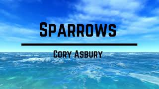 Download lagu Cory Asbury - Sparrows (Lyrics) mp3