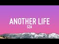 SZA Another Life Lyrics