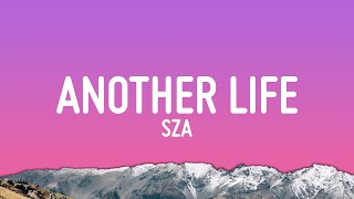 Download lagu SZA - Another Life (Lyrics) mp3