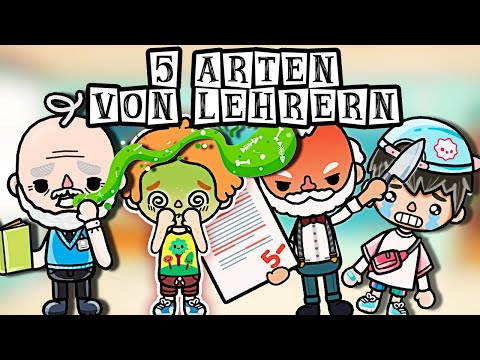5 TYPES of TEACHERS ✏️ that EVERYONE knows ✏️ // Toca boca Story German