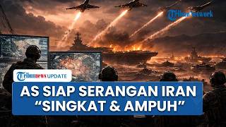 Militer AS Klaim Siapkan Serangan Singkat dan Ampuh untuk Iran Fokus Infrastruktur & Hormuz