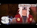 Naruto The Broken Bond Parte 3 Espa ol hd