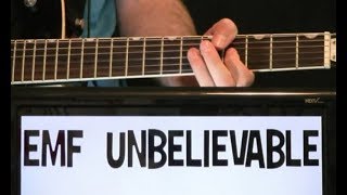 EMF Unbelievable Guitar Lesson with Chords TAB and Solo Tutorial