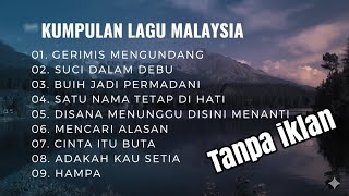 Download lagu Kumpulan Lagu Malaysia Terbaik Sepanjang Masa | Lagu Malaysia Paling Populer Tanpa Iklan #trending  mp3 Download lagu Kumpulan Lagu Malaysia Terbaik Sepanjang Masa | Lagu Malaysia Paling Populer Tanpa Iklan #trending  mp3