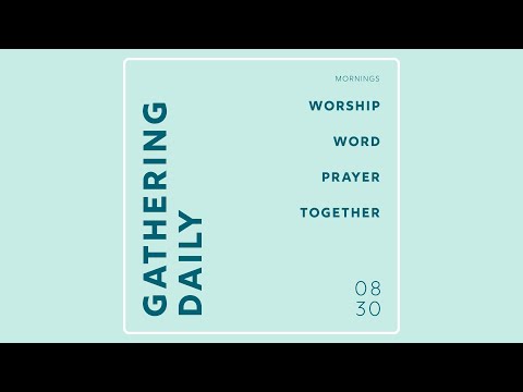 Gathering Daily - 6.15.20
