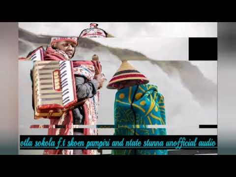 otla sokola f.t skoen pampiri and ntate stunna unofficial audio