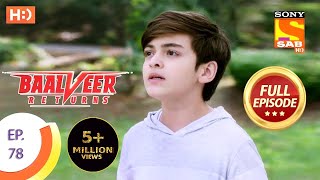 Baalveer Returns - Ep 78 - Full Episode - 26th Dec