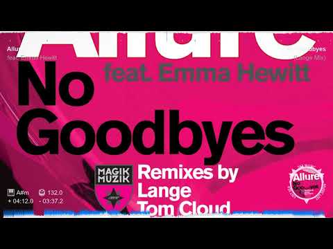 Allure feat. Emma Hewitt - No Goodbyes (Lange Mix)