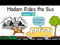 Madam Rides The Bus Class 10 Madam Rides The Bus Class 10 In Hindi Animated