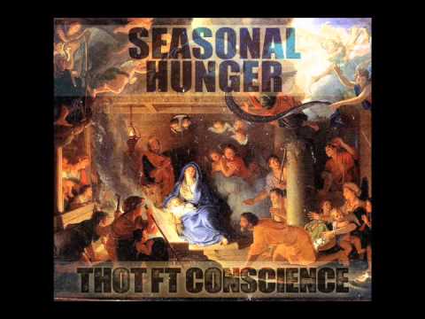 Seasonal Hunger - Th0t ft. Conscience