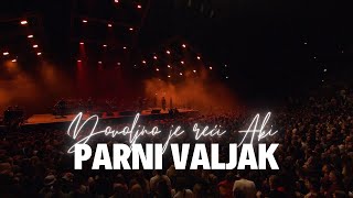 Parni valjak - Prokleta nedjelja (Dovoljno je reći Aki...@ Arena Zagreb)