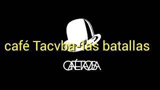 Café Tacvba- las batallas letra