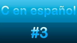 C en español - 03: printf y descriptores de formato | TutorialesNET