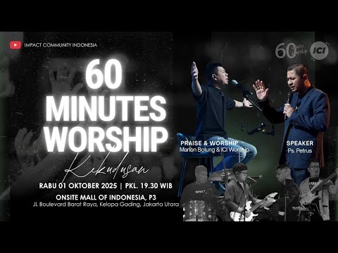 LIVE 60 MINUTES WORSHIP - KEKUDUSAN feat Marlon Bolung & ICI Worship