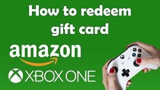 How to redeem Xbox gift card on Amazon