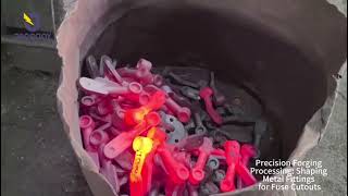 Precision Forging Processing Shaping metal fitting  of Fuse cutout