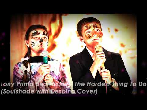 Tony Primo and Nixxie - The Hardest Thing To Do (Soulshade with Despina Cover)