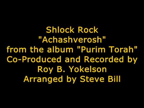 Shlock Rock   Achashverosh