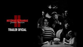 HISTÓRIAS ESTRANHAS 2 | TRAILER FINAL (2024)