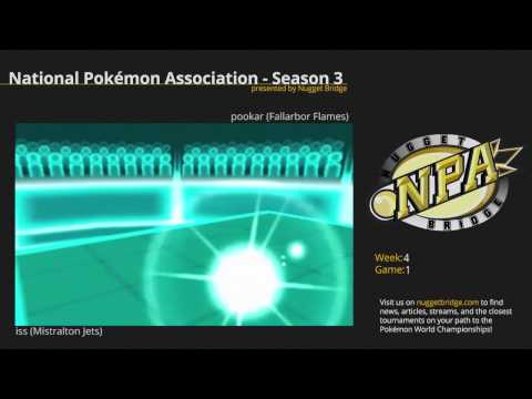NPA 3 Week 4 - iss (Mistralton Jets) vs pookar (Fallarbor Flames) Game 1