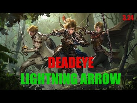 Lightning Arrow Deadeye / Tier 17 Map