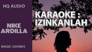 Download lagu NIKE ARDILLA : IZINKANLAH 《KARAOKE VERSION》 mp3 Download lagu NIKE ARDILLA : IZINKANLAH 《KARAOKE VERSION》 mp3