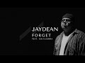 JAYDEAN • Forget (ft KHIAKIARRA) | Loops Live Sessions