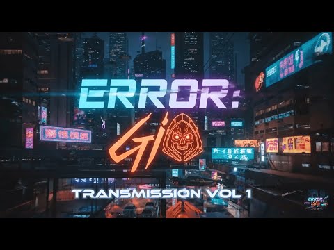 ERROR GIO - TRANSMISSION VOL1