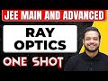 RAY OPTICS In 1 Shot All Concepts PYQs Covered JEE Main Advanced