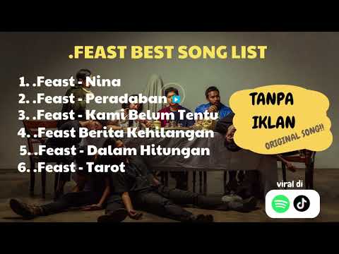 kumpulan Lagu Terbaik Feast TANPA IKLAN
