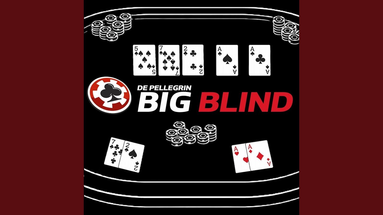 Big Blind