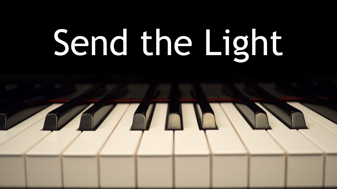 Send the Light - piano instrumental hymn with lyrics