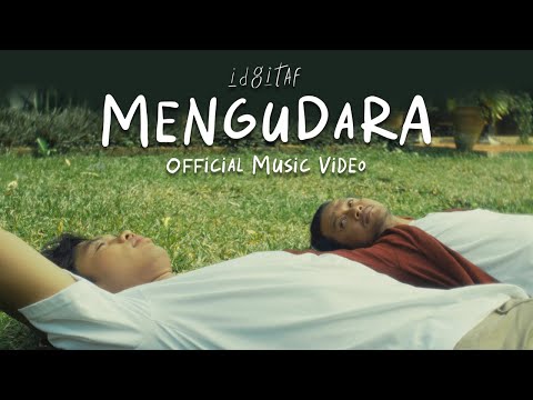 Idgitaf - Mengudara (Official Music Video)