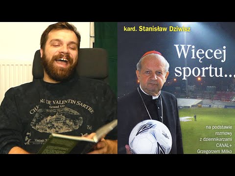 "More sport..." or Stanisław Dziwisz and the most outstanding work in the history of sports liter...