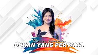 Download lagu Bukan Yang Pertama - Ninna Firnanda || Dangdut Slow || Ijjoo Production Live mp3