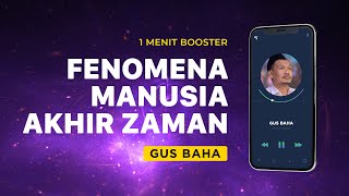 Download lagu FENOMENA ZAMAN AKHIR | Gus Baha Story WA Instagram Tiktok #Shorts mp3
