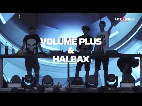 Volume Plus & Halbax | Let It Roll 2016