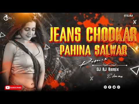 Jeans Chodkar Pahina Salwar | Its Dj Rj Remix #Old Bhojpuri Mix | #instagram New Bhojpuri Remix 2025