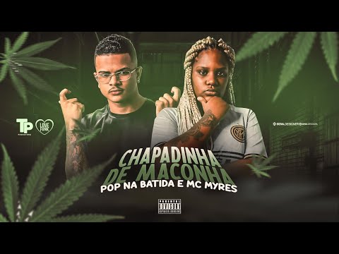 POP NA BATIDA E MC MYRES - CHAPADINHA DE MACONH4 - REMIX BREGA FUNK