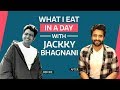 What I Eat In A Day with Jackky Bhagnani  | S01E21 | Bollywood | Pinkvilla | Fashion