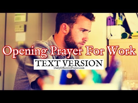 Opening Prayer For Work | Work Prayer (Text Version - No Sound) Video