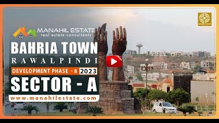 Bahria Town Rawalpindi, Phase 8, Sector A, Detailed Development Overview