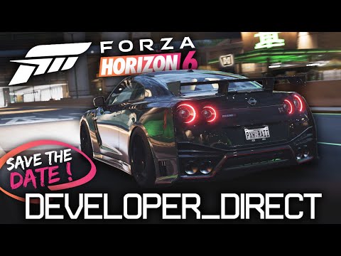 First GAMEPLAY of FORZA HORIZON 6 at DEVELOPER_DIRECT 😍 Date set! 🇯🇵🗻🌸