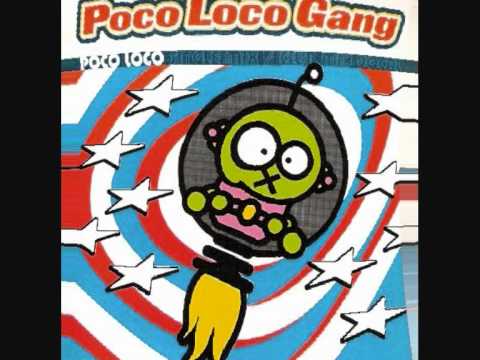 Poco Loco Gang (1999)