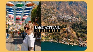 LAKE ATITLAN, GUATEMALA! 3 Day Travel Itinerary